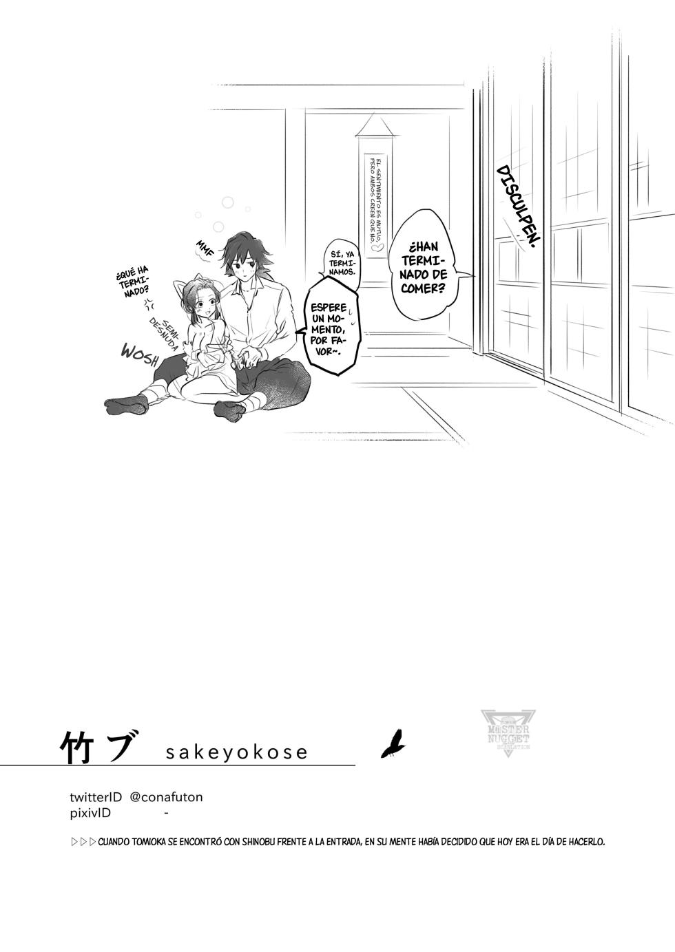 [SAKEYOKOSE (Takebu)] Sore wa Kizu ka Hoteri ka Kaeri Chi ka | ¿Es Un Rasguño, Sensación de Ardor o Un Chorro de Sangre? (Karasu ga Naitara Kaerimashou) (Kimetsu no Yaiba) [Spanish] [Mister Nugget] [Digital] - Page 22