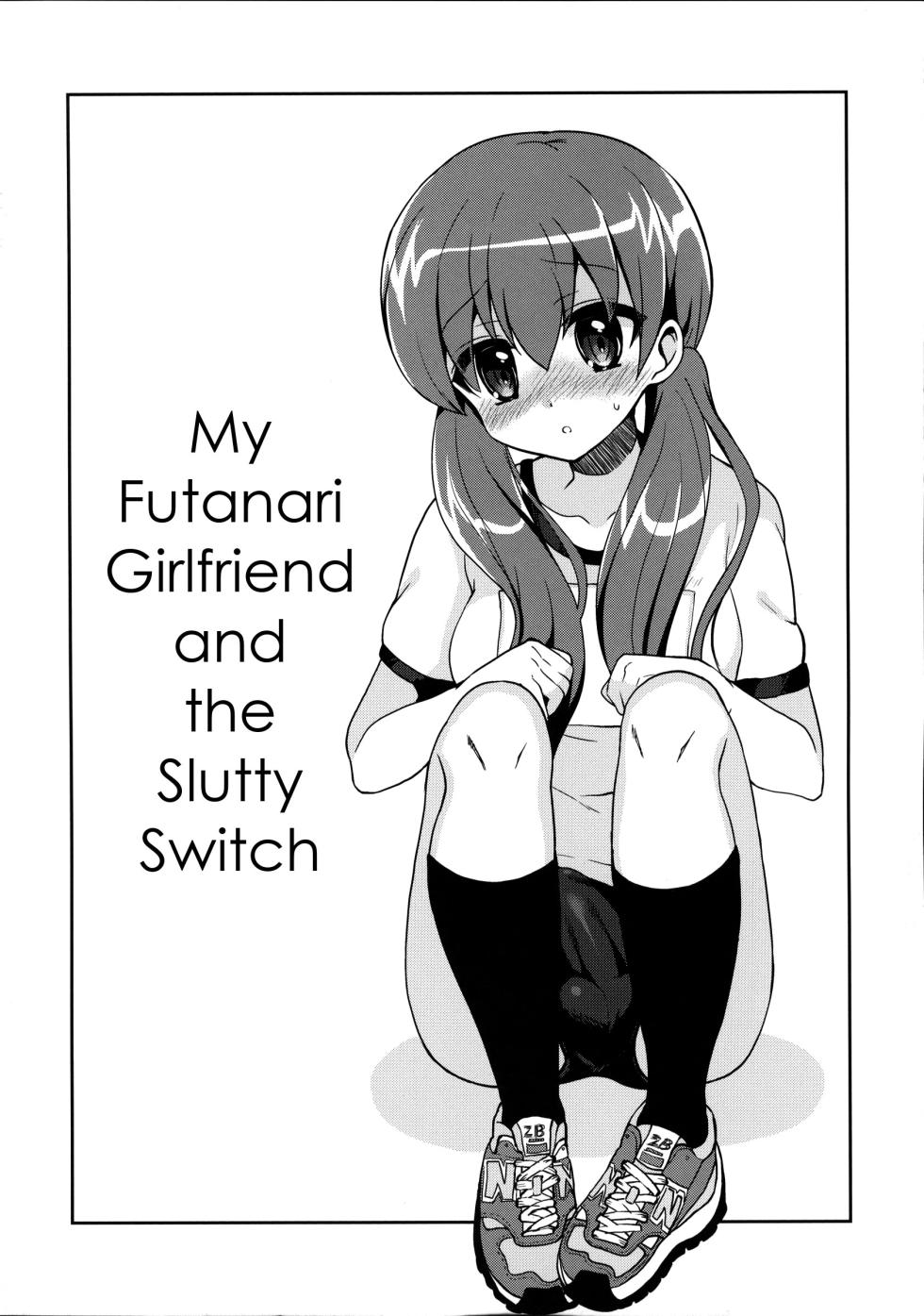 My Futanari Girlfriend And The Slutty Switch - Page 3