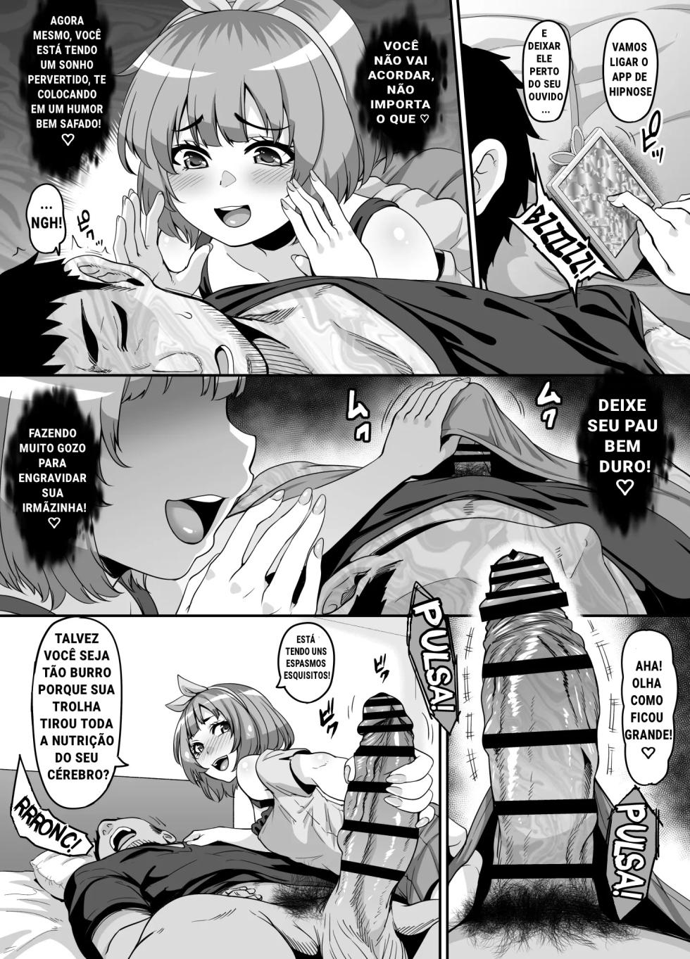 (Kazuhiro)] Omase na Imouto to Ecchi na Saimin Pakopako Life | My Sex Life After Putting My Precocious Little Sister Under Hypnosis PT/BR - Page 7