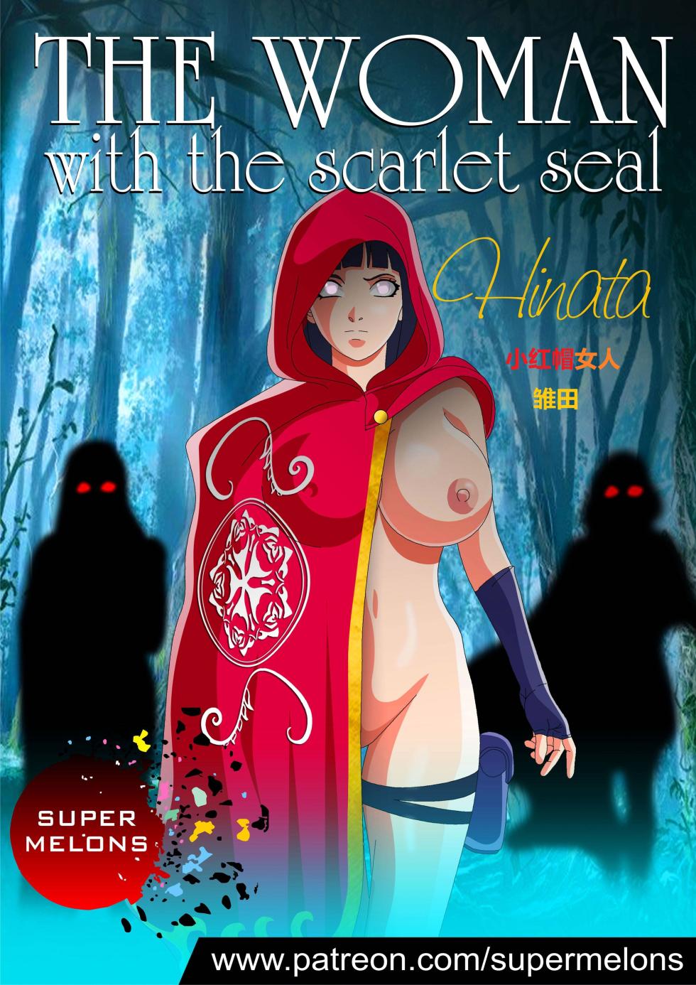 [Super Melons] The Woman with the Scarlet Seal (Naruto)身负猩红咒印的女人 小红帽雏田[狄更斯翻译] - Page 1
