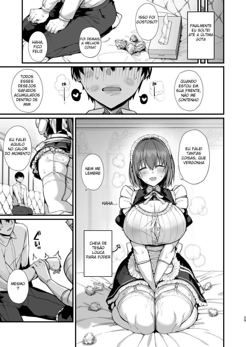[Flock Blue (Blue_Gk)] Love Maid -Yasashikute Amaama na Kyonyuu Ero Maid San to SEX Shimakuru Ohanashi- | Amor de Empregada – Uma História Sobre Fazer Sexo com uma Empregada Gentil, Doce, de Seios Grandes e Sexy – [Portuguese] [PT-BR] [Digital] - Page 28