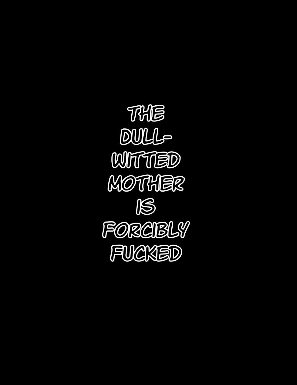 Fucking a Doltish Mother [ENG Ver.] - Page 2