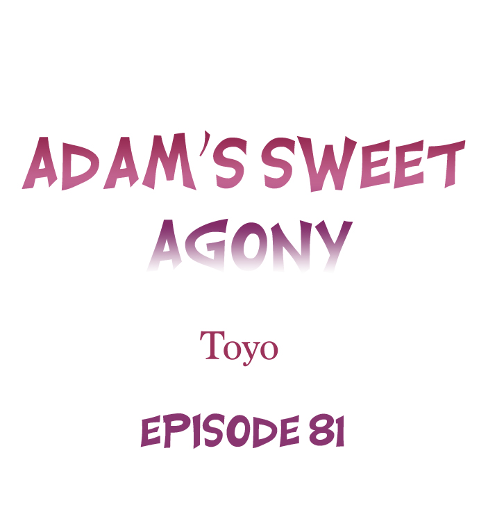 [Toyo] Adam's Sweet Agony (Ch 81-120) - Page 3