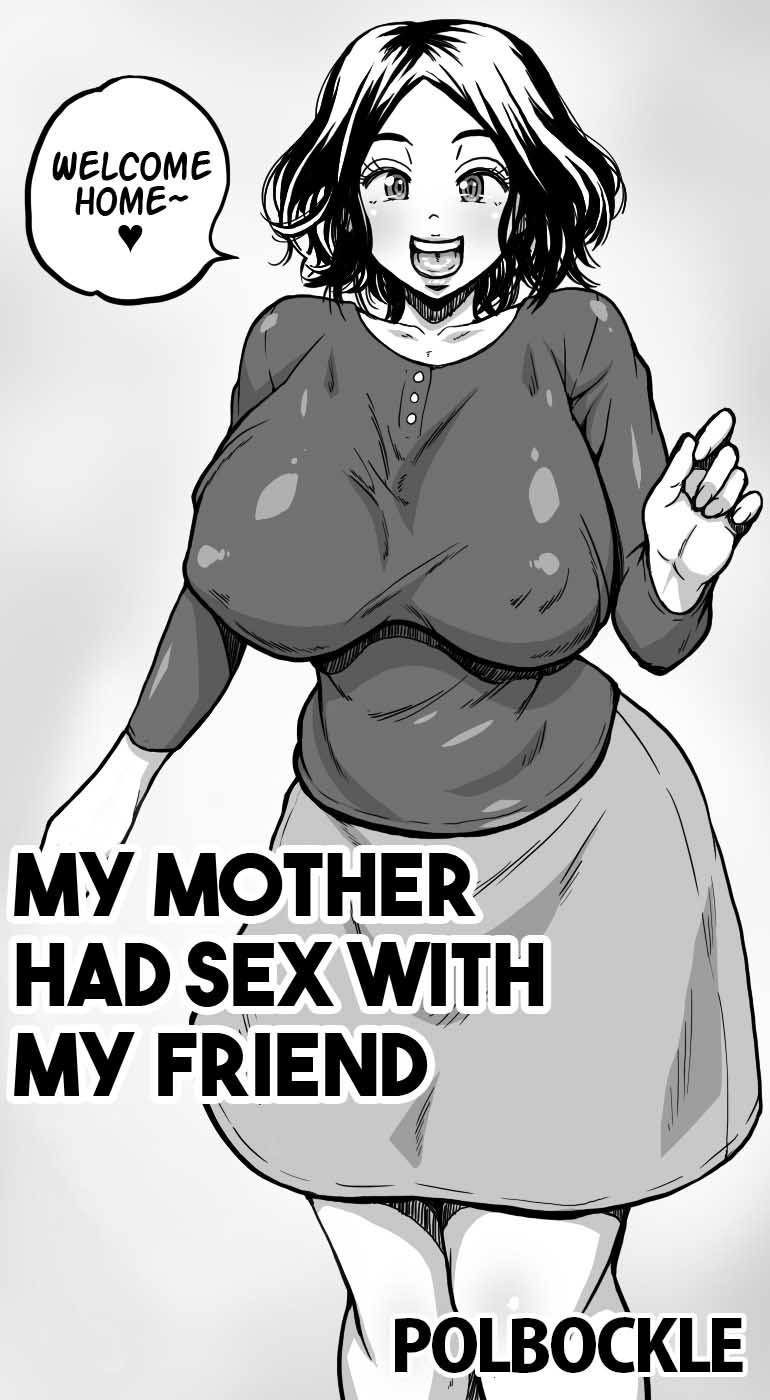 My mother was having sex with my friend - Page 2