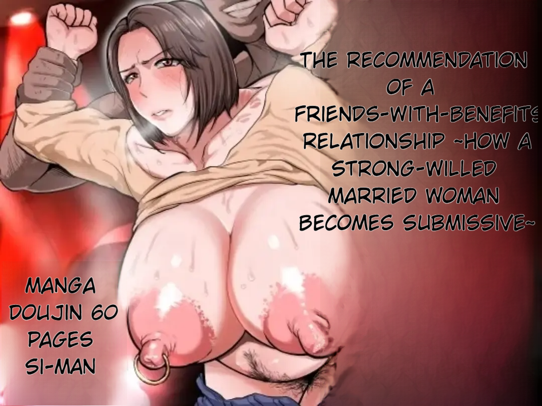 [NF-Freak (Si-man)] The Recommendation of a Friends-With-Benefits Relationship ~ How a Strong-Willed Married Woman Becomes Submissive~ - Page 1