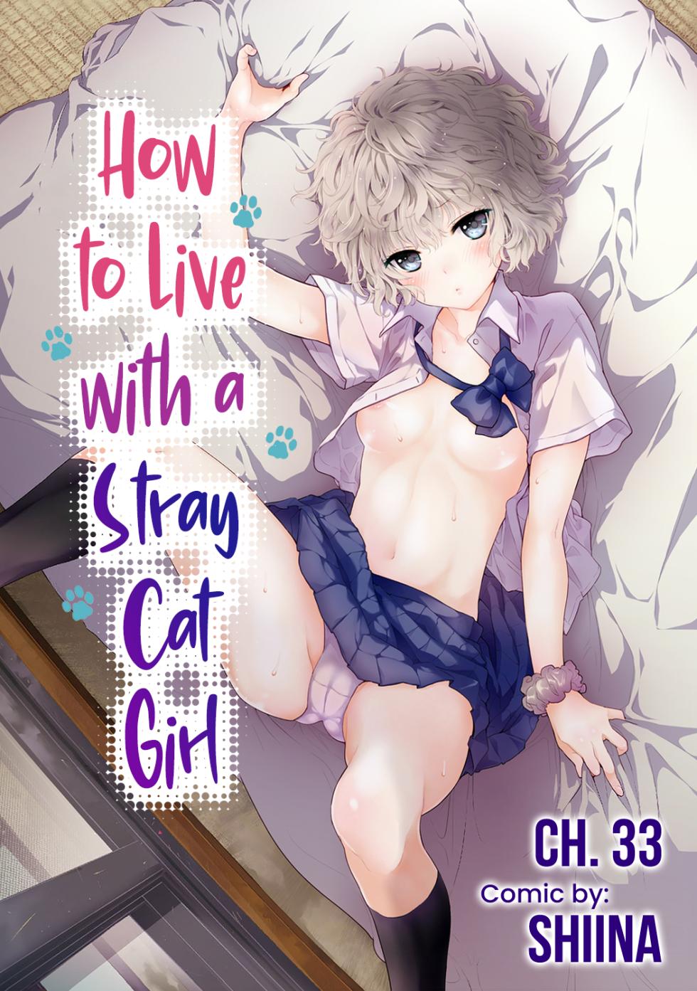 [Shiina] Noraneko Shoujo to no Kurashikata Ch. 33-49 | How to Live with a Stray Cat Girl Ch. 33-49 [English] [1 2 Translations] - Page 1