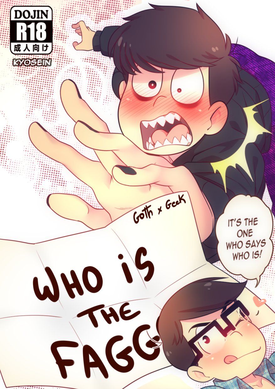 Whos the Fag•••! - Page 1