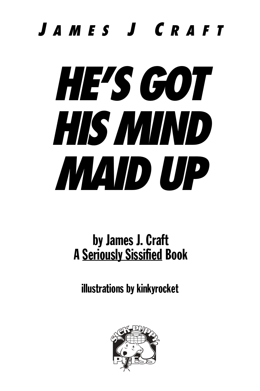 He's Got His Mind Maid Up James J. Craft - Page 1