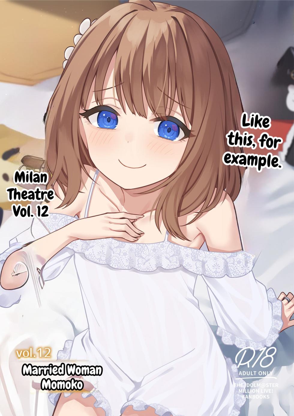 [Wasuraruru Tegami (Binsen)] Tatoeba Konna Million Theater Vol. 12 Hitozuma Momoko (THE IDOLM@STER MILLION LIVE!) [Digital] [MTL] - Page 1
