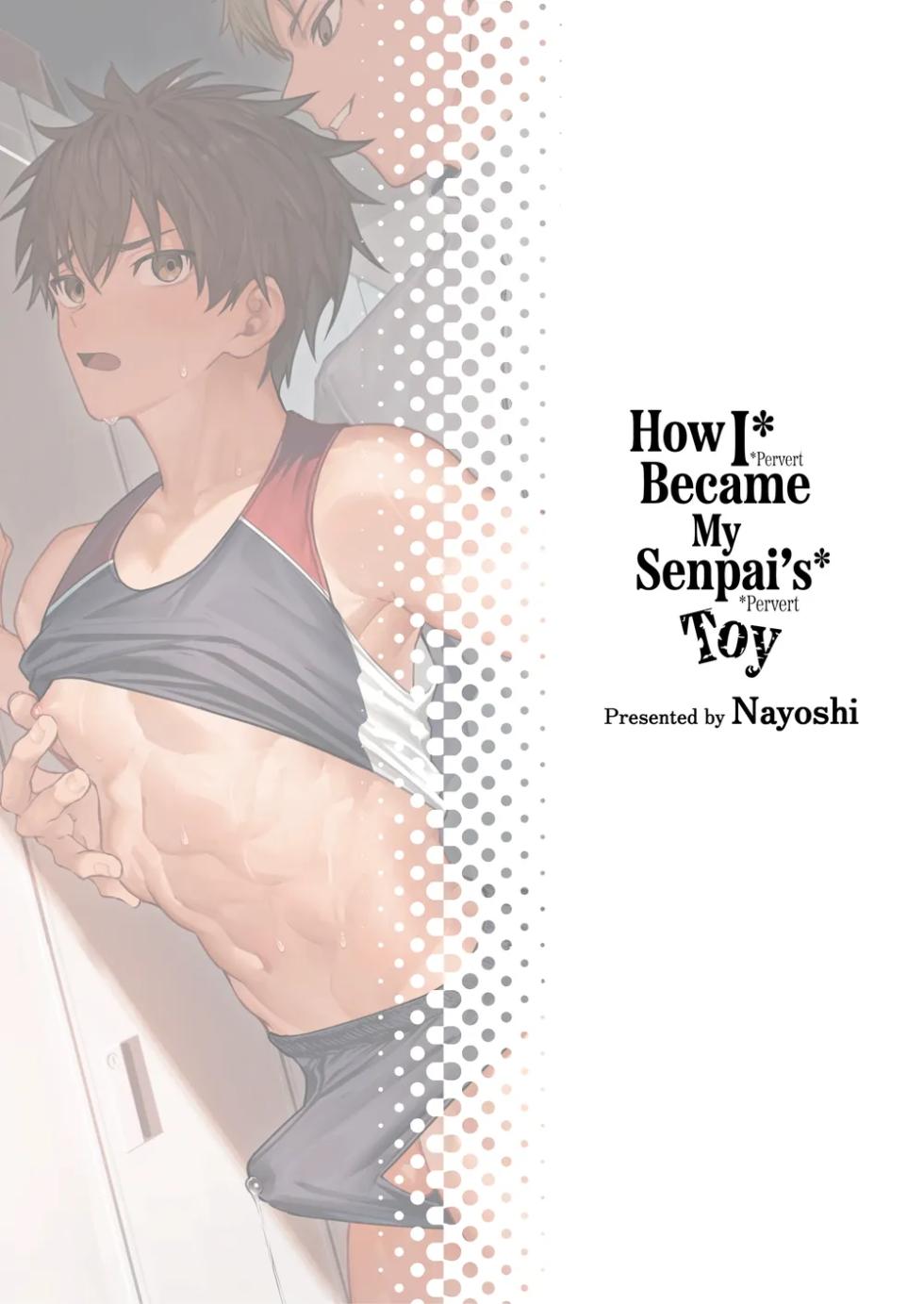 [c-o-two- (Nayoshi)] How I Became My Senpai’s Toy [Eng] - Page 40