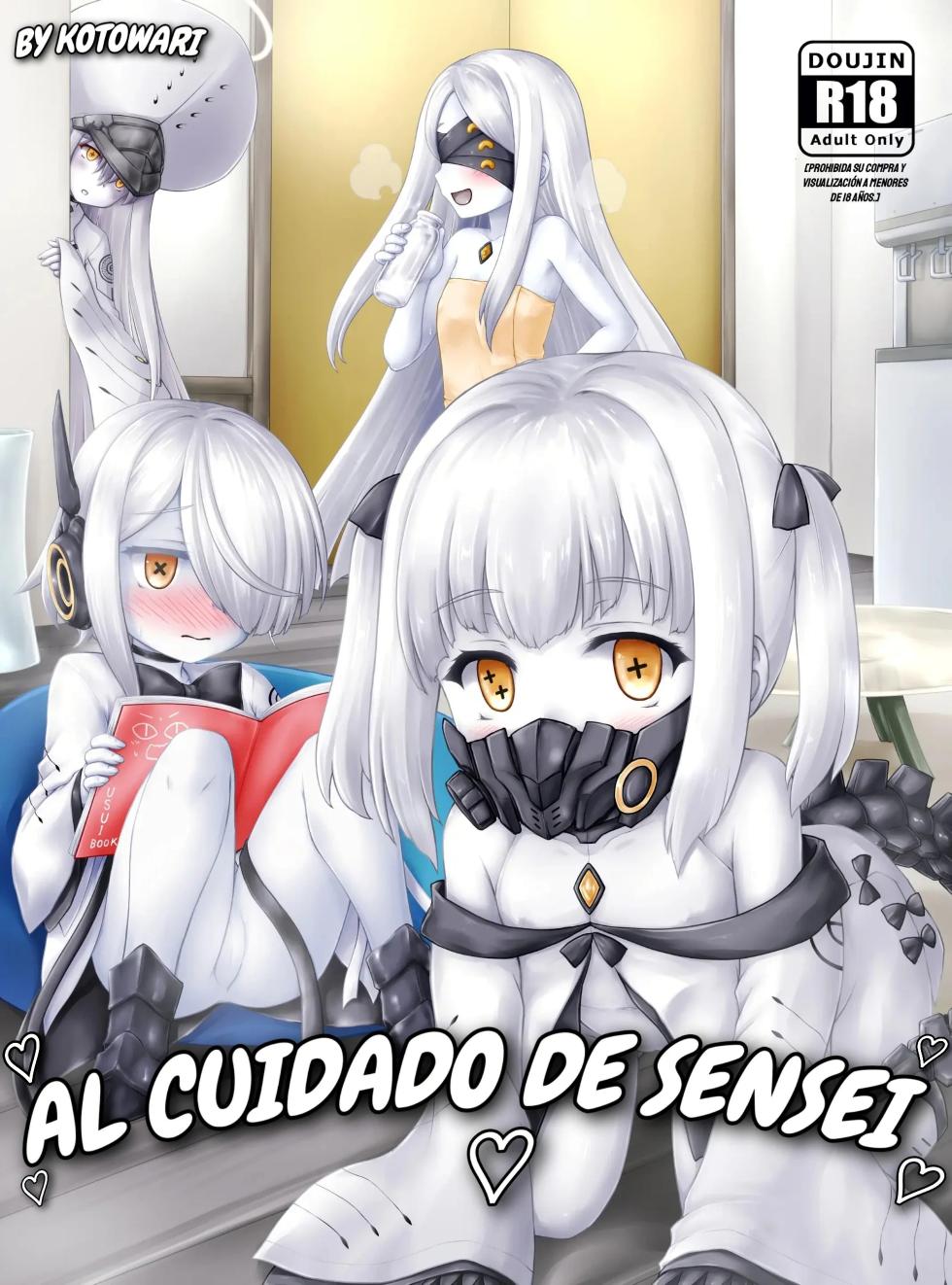 [Newtype Kenkyuujo (Kotowari)] Watashi-tachi, Schale de Osewa ni Narimasu｜Al Cuidado de Sensei (Blue Archive) [Spanish] [All-cups] [Digital] - Page 1